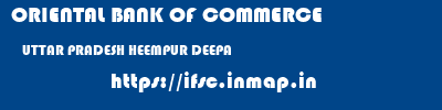 ORIENTAL BANK OF COMMERCE  UTTAR PRADESH HEEMPUR DEEPA    ifsc code